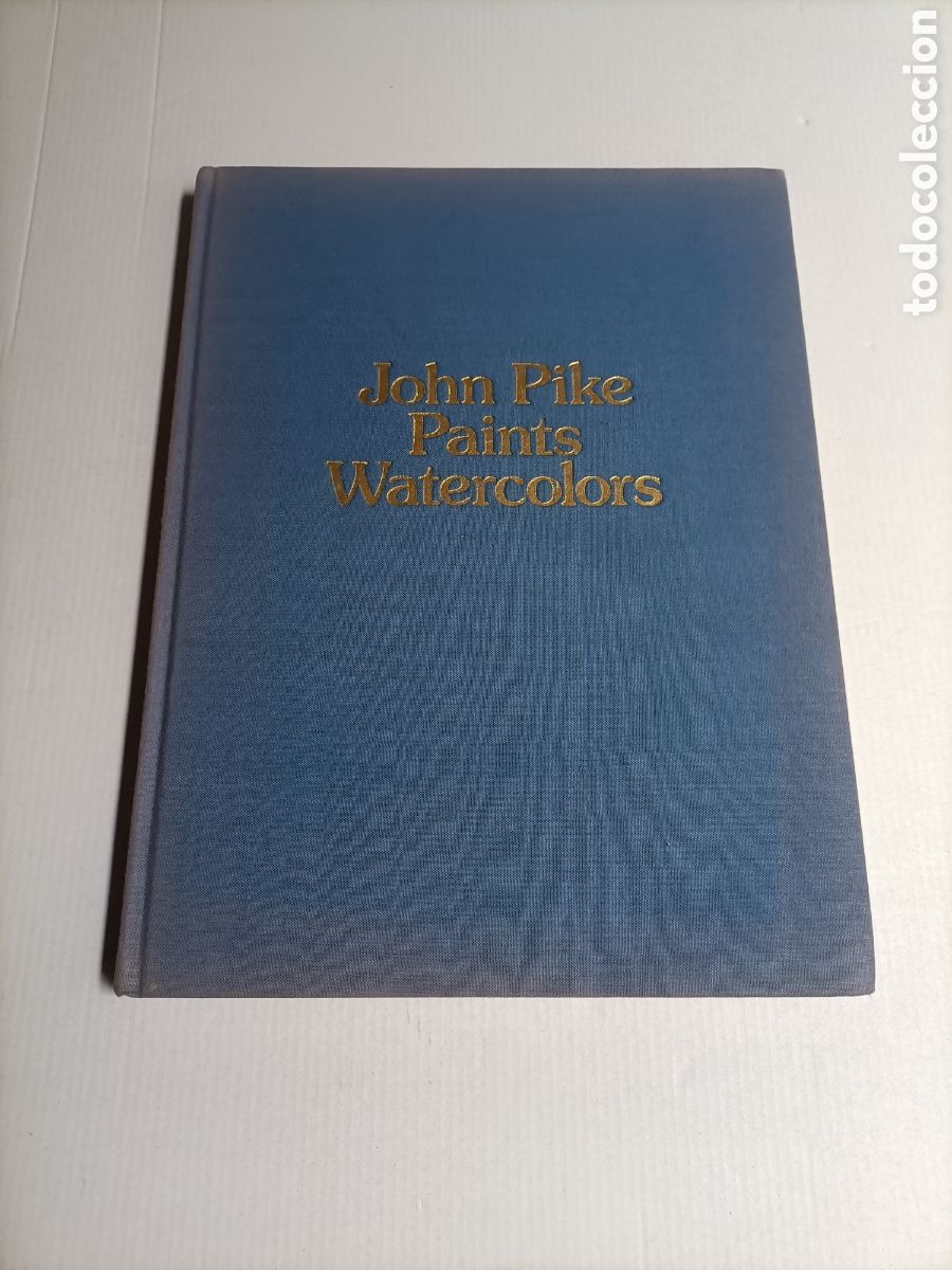 Libros de segunda mano: John Pike. Paints watercolors by John Pike. Texto en ingl&eacute;s acuarelas