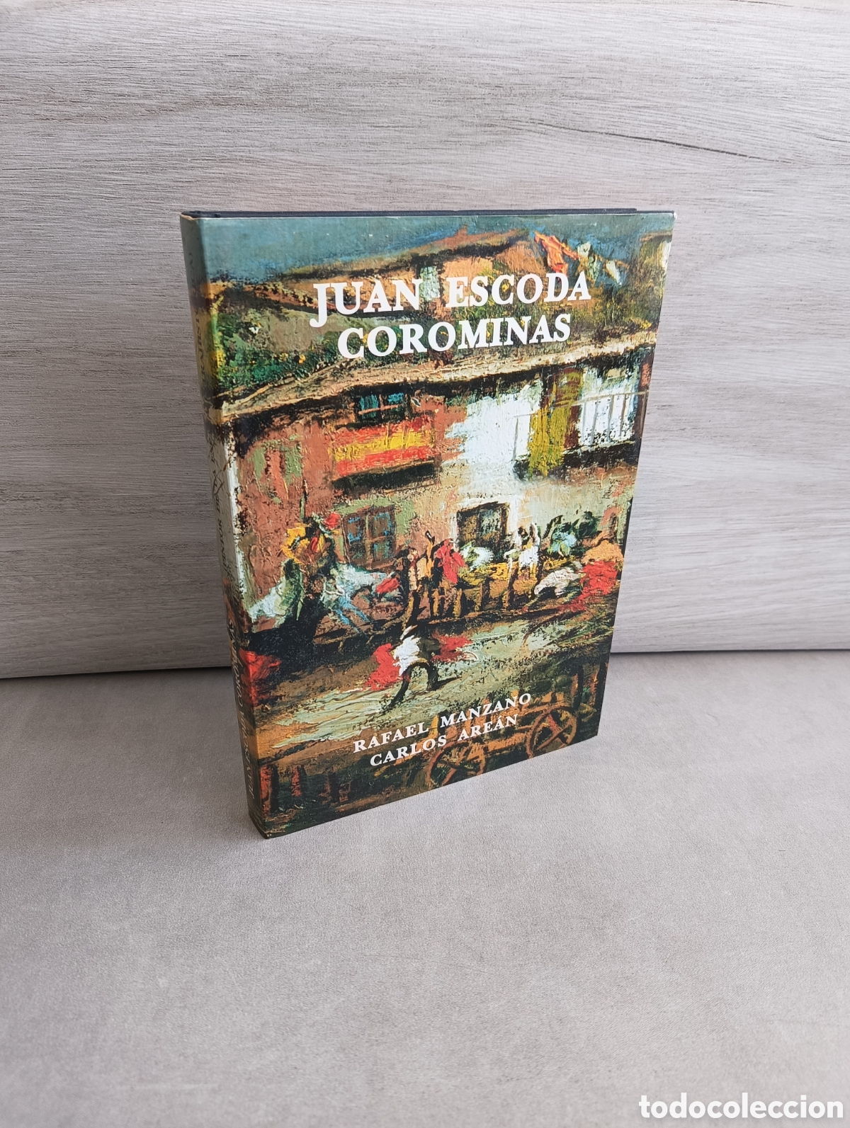 Second hand books: Juan Escoda Corominas. Rafael Manzano. Carlos Are&aacute;n. Pintor de la Espa&ntilde;a intrahist&oacute;rica.