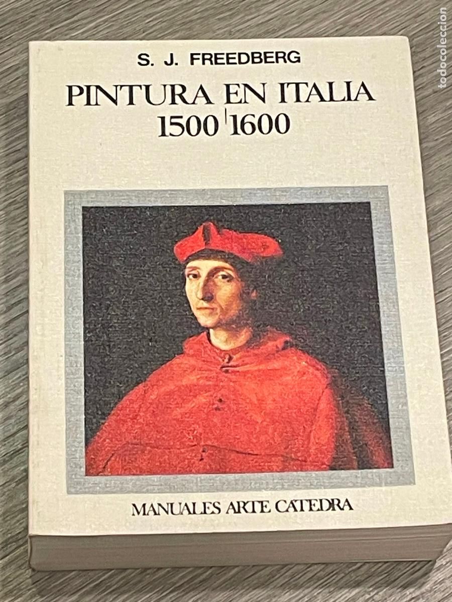 Libros de segunda mano: PINTURA EN ITALIA, 1500-1600 - SIDNEY J. FREEDBERG - 1978