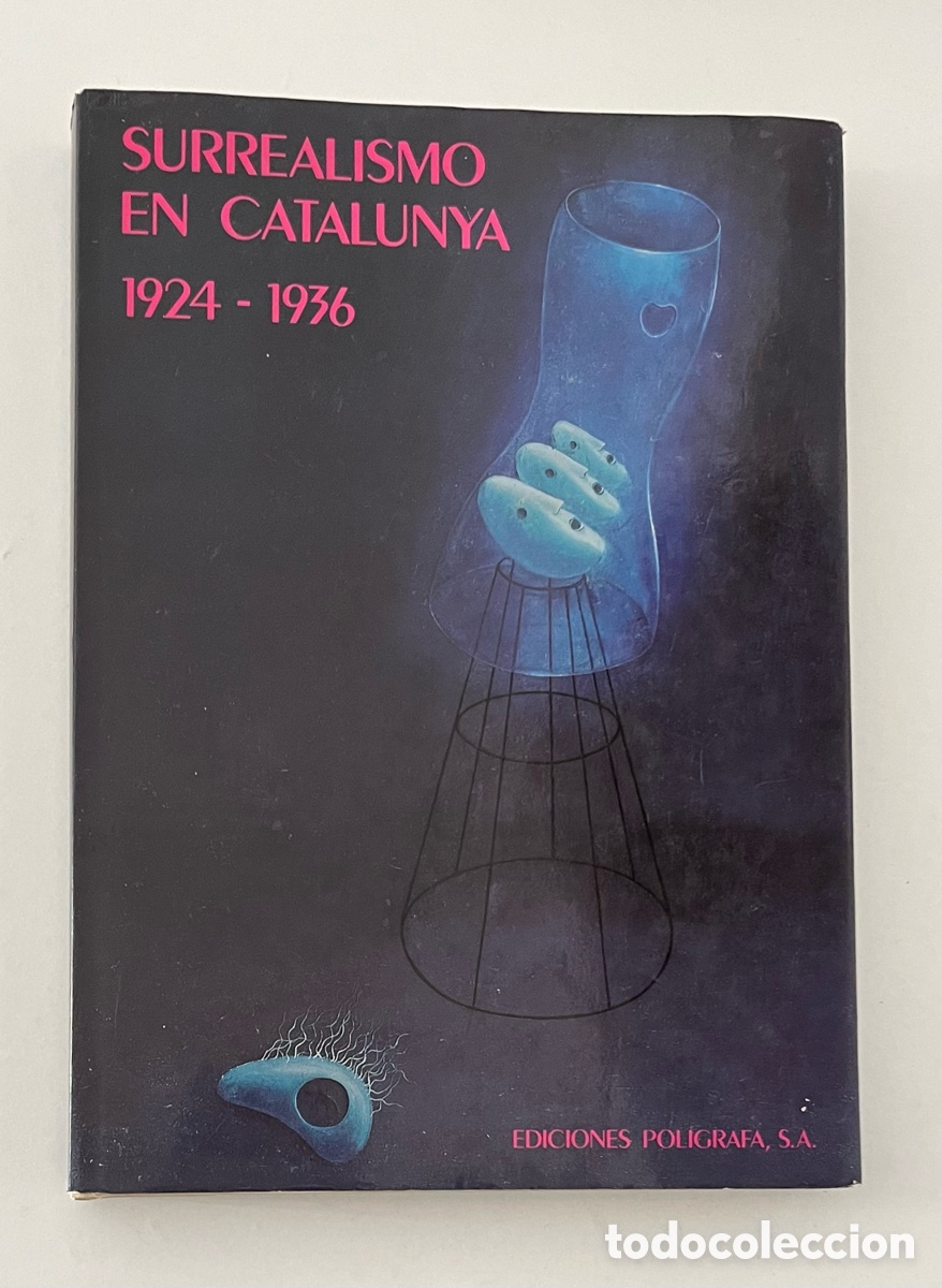 Libros de segunda mano: Libro Surrealismo en Catalunya 1924 - 1936