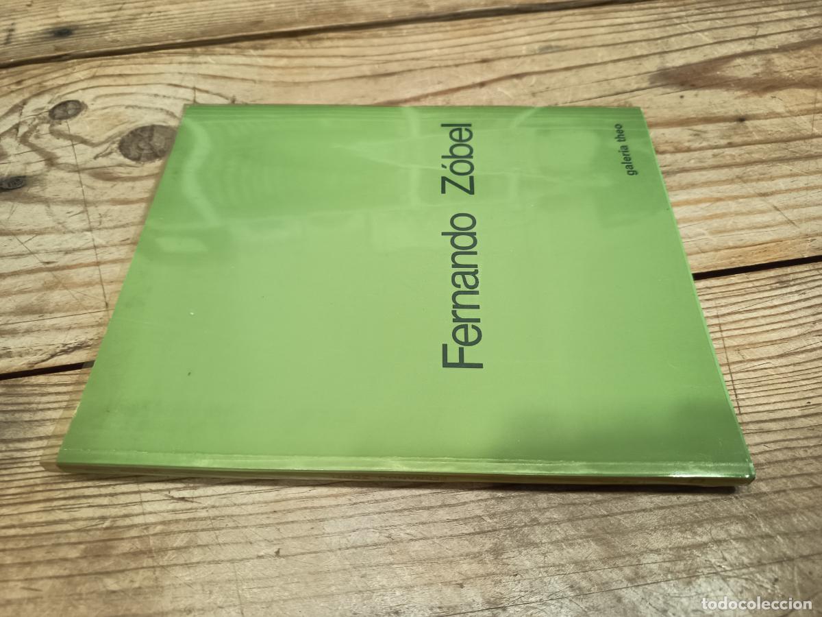Libros de segunda mano: 1982 - Fernando Z&oacute;bel Galer&iacute;a Theo Febrero &ndash; Marzo 1982