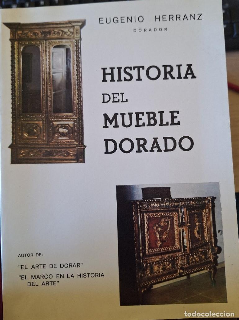 Libros de segunda mano: HISTORIA DEL MUEBLE DORADO. - HERRANZ, Eugenio.