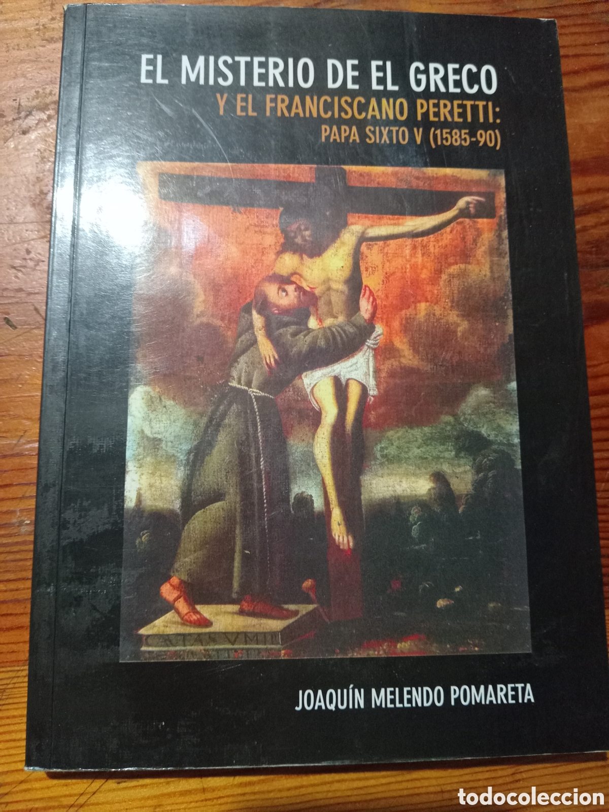 Libros de segunda mano: El misterio de el Greco y el franciscano Peretti:Papa Sixto V