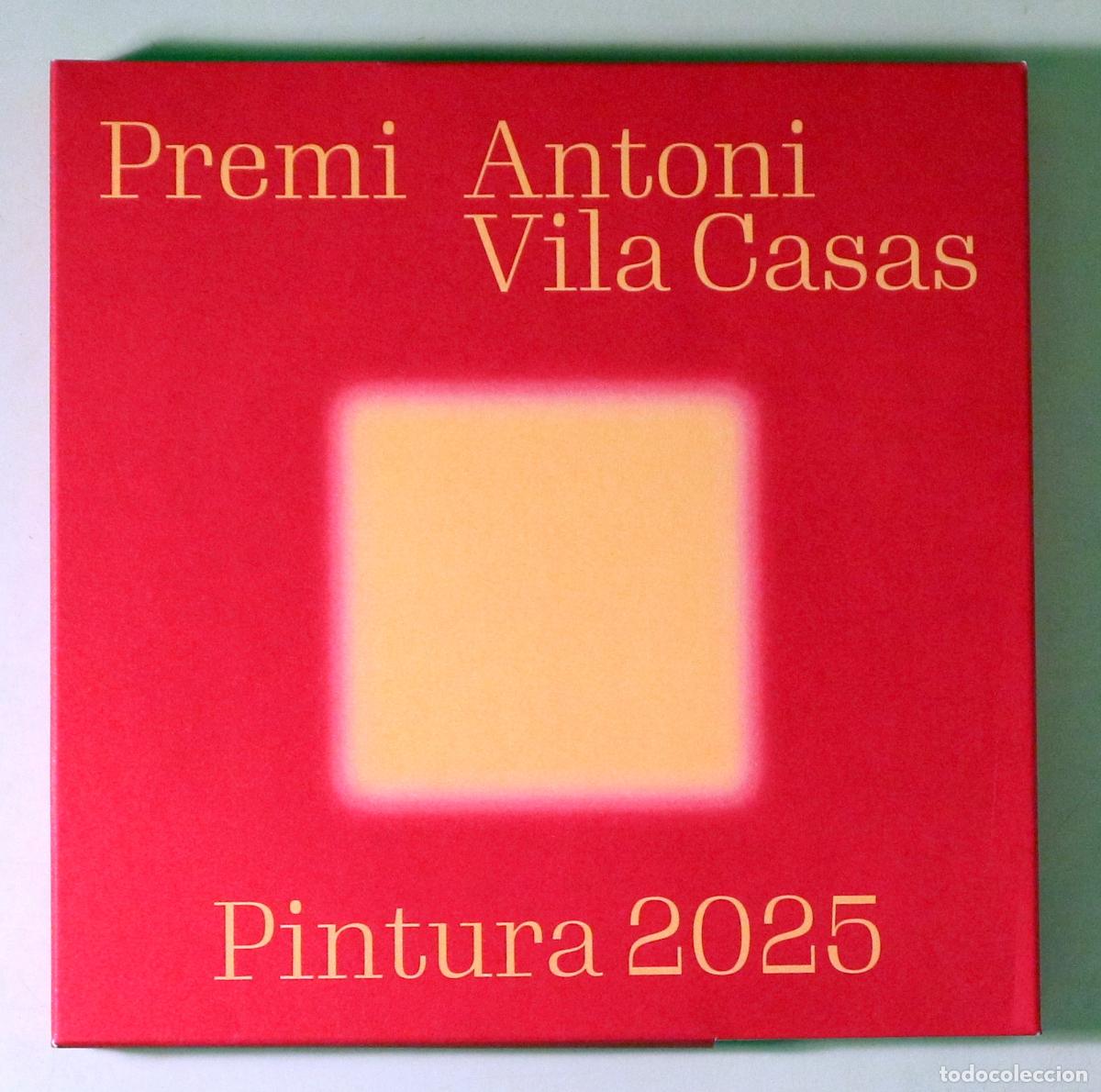Gebrauchte B&uuml;cher: PREMI ANTONI VILA CASAS. PINTURA 2025 - Barcelona 2025 - Molt il&middot;lustrat