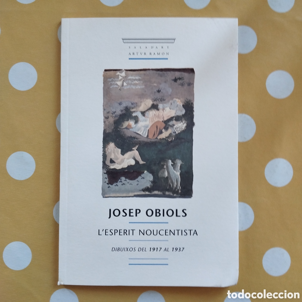 Libros de segunda mano: JOSEP OBIOLS L'ESPERIT NOUCENTISTA SALA D'ART ARTUR RAMON DIBUIXOS 1917 1937 CAT&Agrave;LEG EXPOSICI&Oacute;