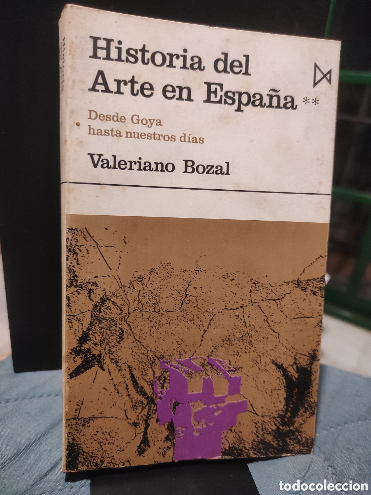 Libros de segunda mano: Historia del Arte en Espa&ntilde;a. Desde Goya hasta nuestros d&iacute;as. Valeriano Bozal (PEDIDO MINIMO 10&euro;)