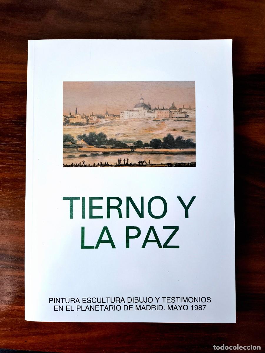 Libros de segunda mano: 1987 - TIERNO Y LA PAZ - EJEMPLAR NUEVO - Foto 1