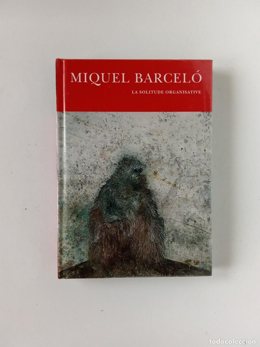 Libros de segunda mano: Miquel Barcel&oacute;. La solitude organisative - Foto 2