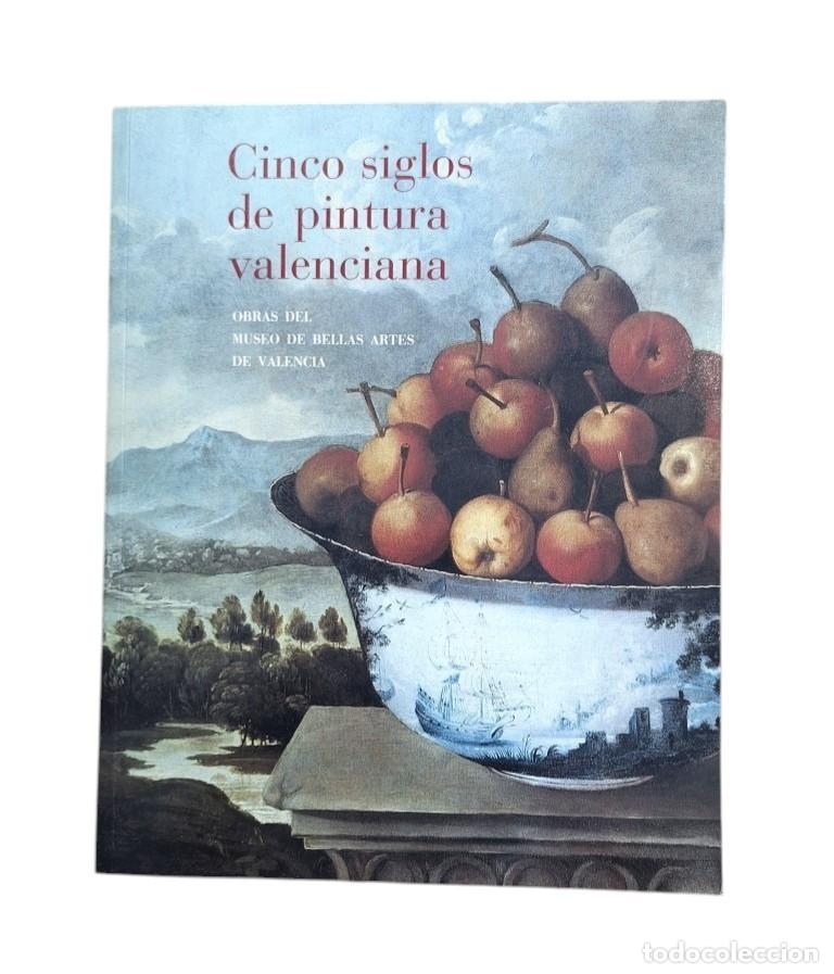 Livros em segunda m&atilde;o: Benito Dom&eacute;nech, Fernando.- CINCO SIGLOS DE PINTURA VALENCIANA