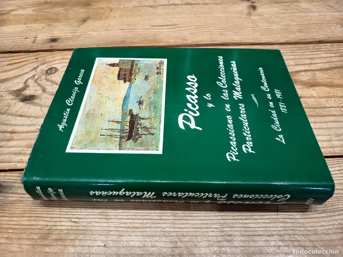 Libros de segunda mano: 1981 - AGUSTIN CLAVIJO GARCIA. Picasso y lo Picassiano en las Colecciones Particulares Malague&ntilde;as