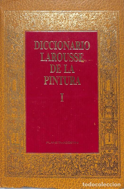 Libri di seconda mano: DICCIONARIO LAROUSSE DE LA PINTURA (3 tomos) - Editorial Planeta - 1987