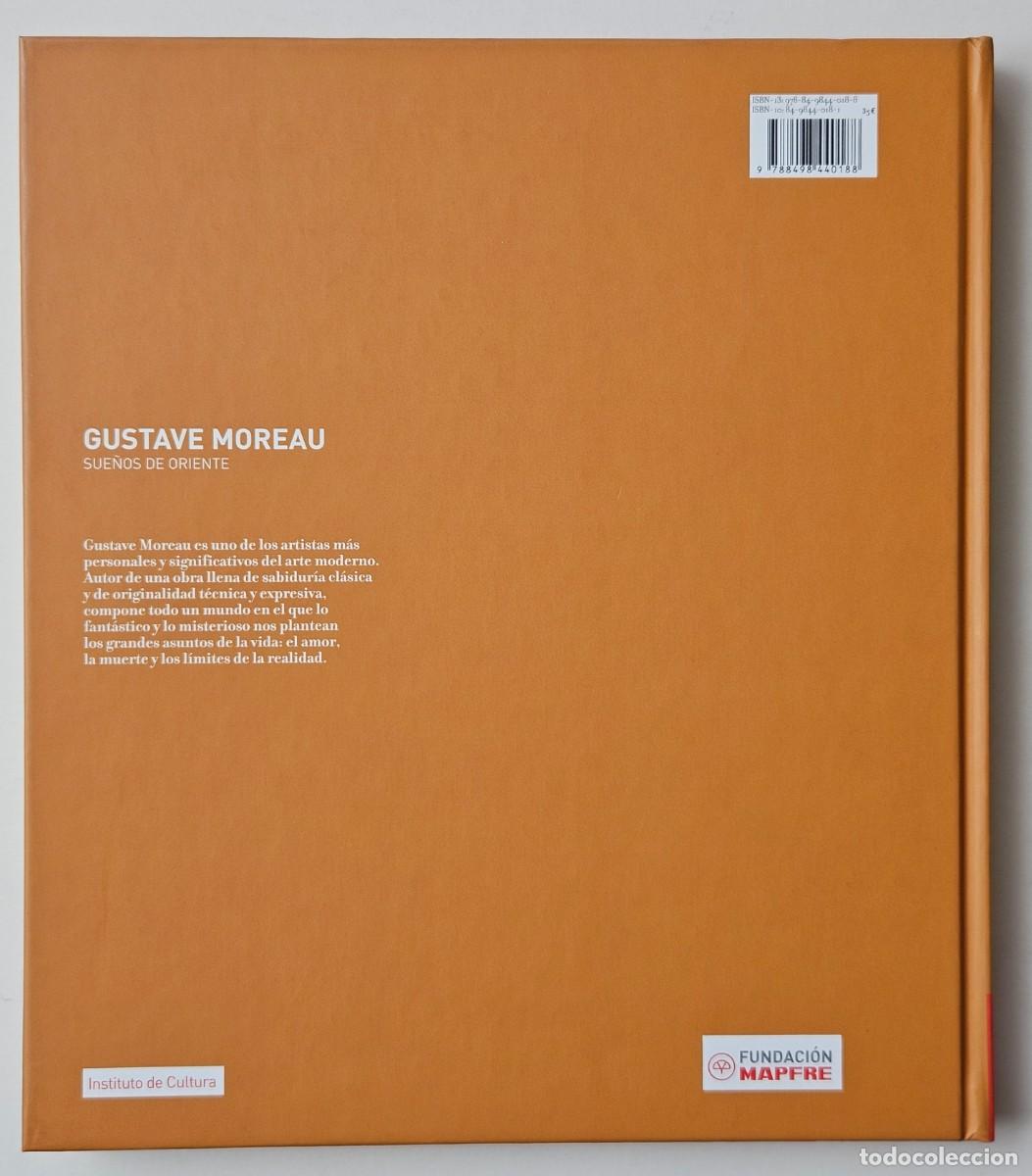 Libros de segunda mano: Gustave Moreau, sue&ntilde;os de Oriente. Maphre. - Foto 2