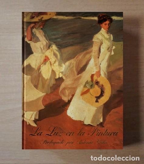 Gebrauchte B&uuml;cher: �F1869 - LA LUZ EN LA PINTURA. PROLOGO. ANTONIO GALA.