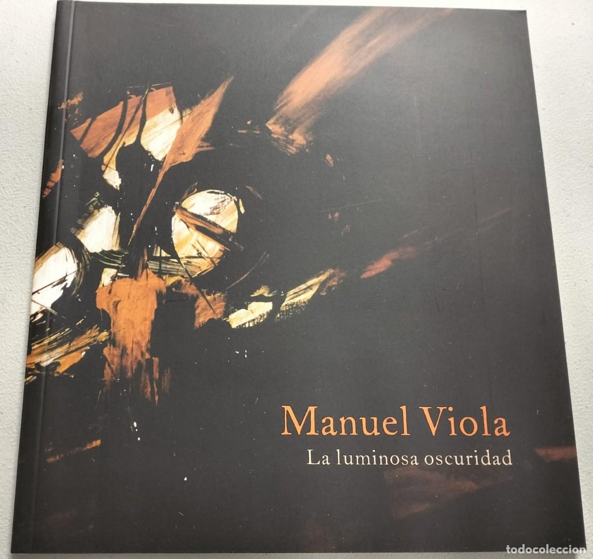Libros de segunda mano: Luminosa oscuridad. Manuel Viola - Foto 1