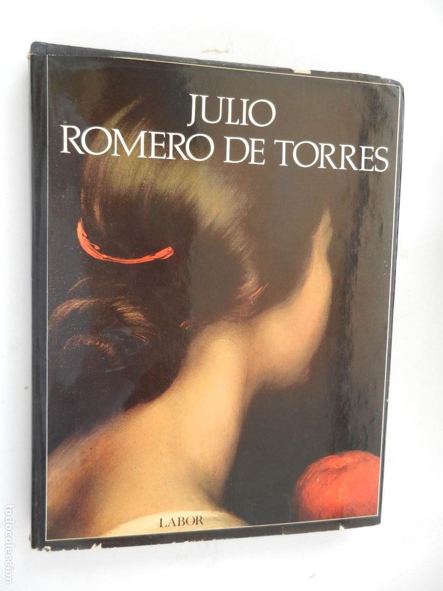 Libros de segunda mano: JULIO ROMERO DE TORRES - ANA BASUALDO - PROLOGO A.M. CAMPOY - LABOR - 1980