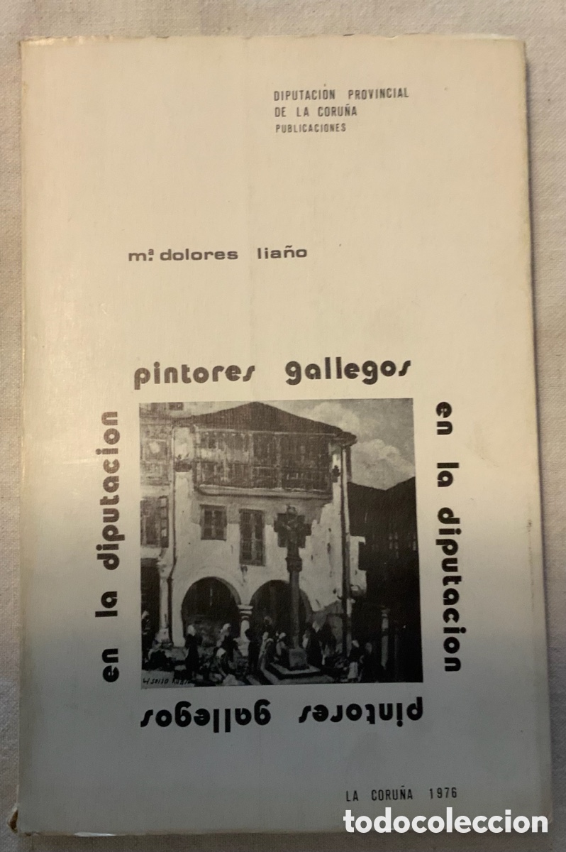 Libros de segunda mano: Pintores gallegos. M&ordf; Dolores Lia&ntilde;o