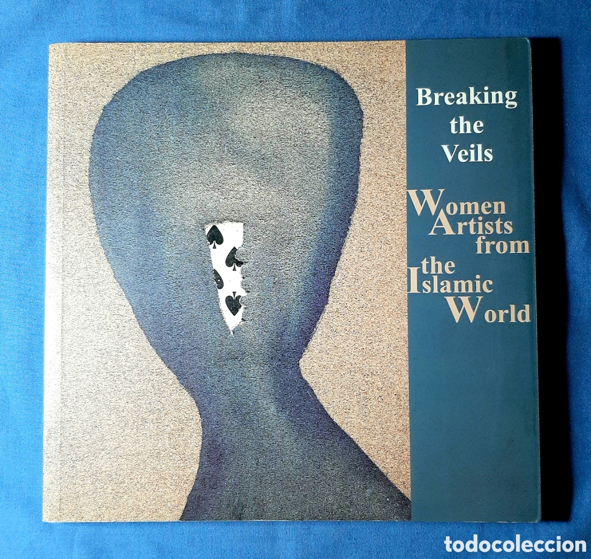 Libros de segunda mano: WOMEN ARTISTS FROM THE ISLAMIC WORLD. MUJERES ARTISTAS ISLAM. BREAKING THE VEILS. WIJDAN ALI. 2002.