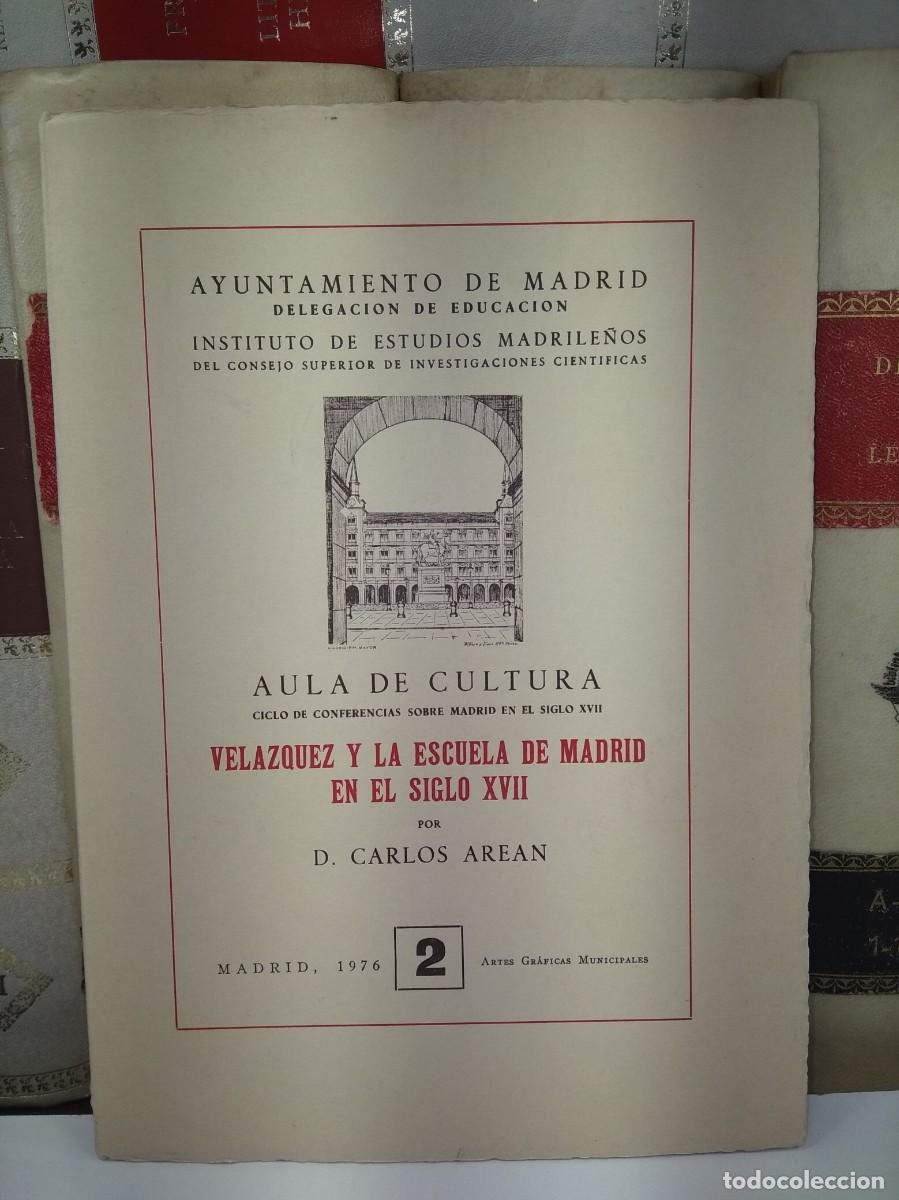Libri di seconda mano: VEL&Aacute;ZQUEZ Y LA ESCUELA DE MADRID EN EL SIGLO XVII. Por CARLOS AREAN. Ciclo de Conferencias n&ordm; 2