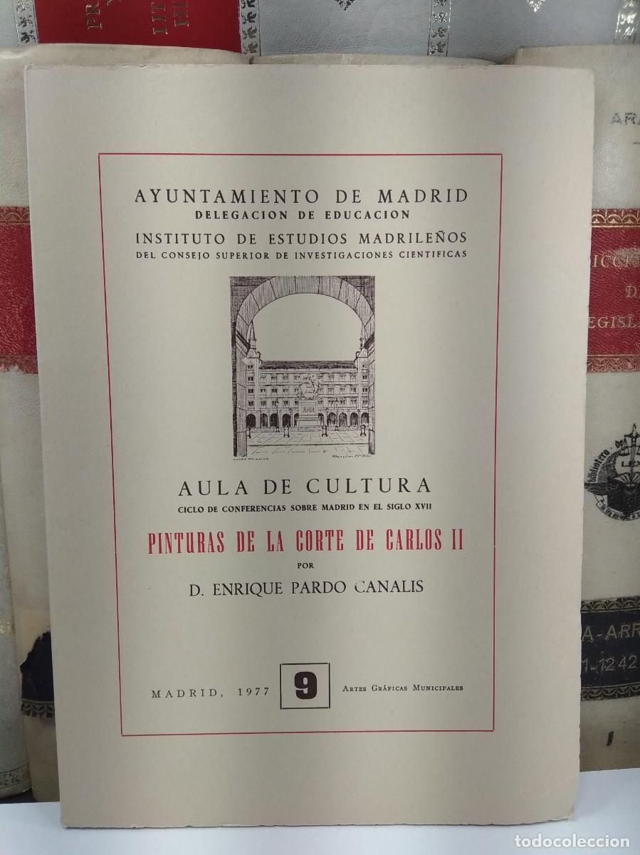 Libri di seconda mano: PINTURAS DE LA CORTE DE CARLOS II. Por ENRIQUE PARDO CANALIS. Ciclo de Conferencias n&ordm; 9