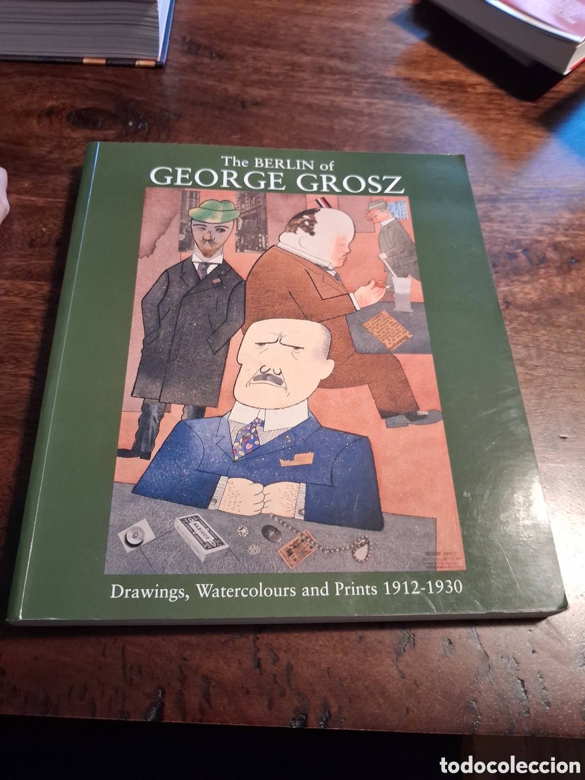 Libros de segunda mano: Berlin of George Grosz: Drawings, Watercolours & Prints 1912-1930