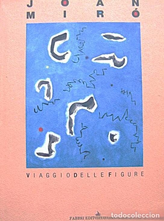 Livros em segunda m&atilde;o: 'JOAN MIR&Oacute;. VIAGGIO DELLE FIGURE' (1988), CAT&Aacute;. EXPO. CASTELLO DI RIVOLI (ITALIA), IMPECABLE, AGOTAD