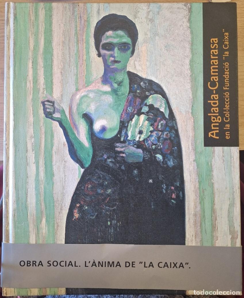 Libros de segunda mano: ANGLADA CAMARASA EN LA COLLECIO FUNDACIO LA CAIXA. -