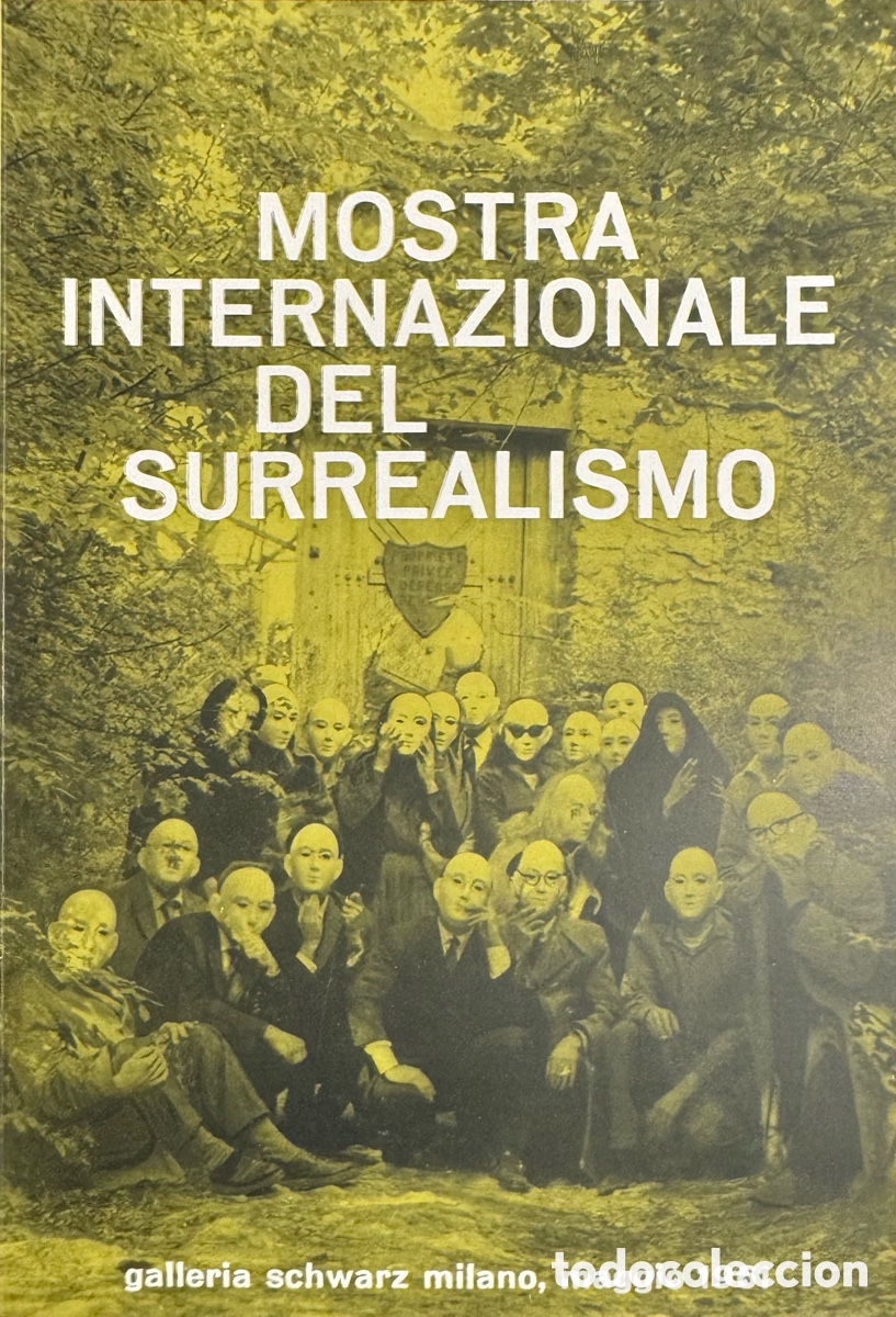 Libros de segunda mano: Mostra Internazionale del Surrealismo. Milano, Galleria Schwarz, maggio 1961