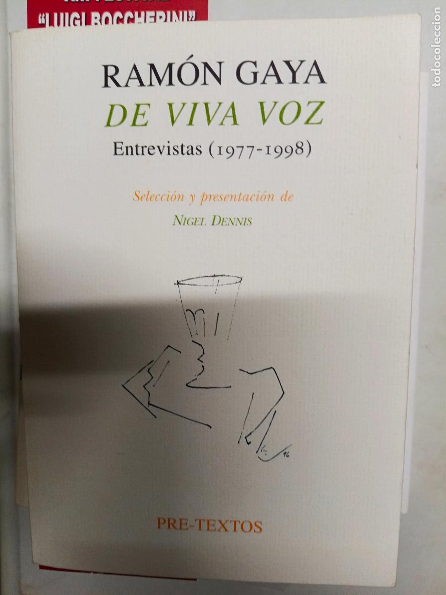Libros de segunda mano: Ram&oacute;n Gaya de viva voz: entrevistas, (1977-1998).- Gaya, Ram&oacute;n