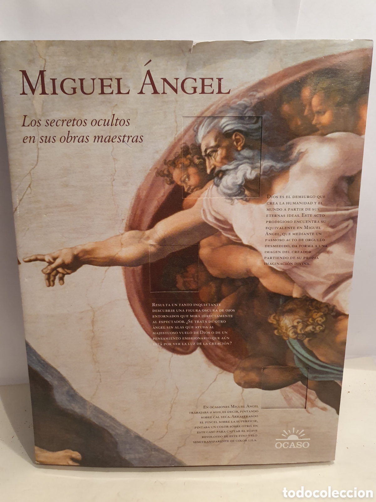 Libros de segunda mano: MIGUEL ANGEL. LOS SECRETOS OCULTOS EN SUS OBRAS MAESTRAS. WILLIAN E. WALLACE. OCASO 2012.