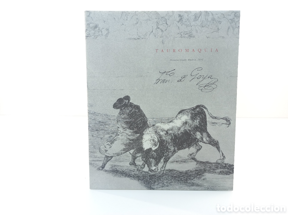 Libros de segunda mano: Tauromaquia. Francisco de Goya. Fundaci&oacute;n Juan de Borbon, 1996. Toros.