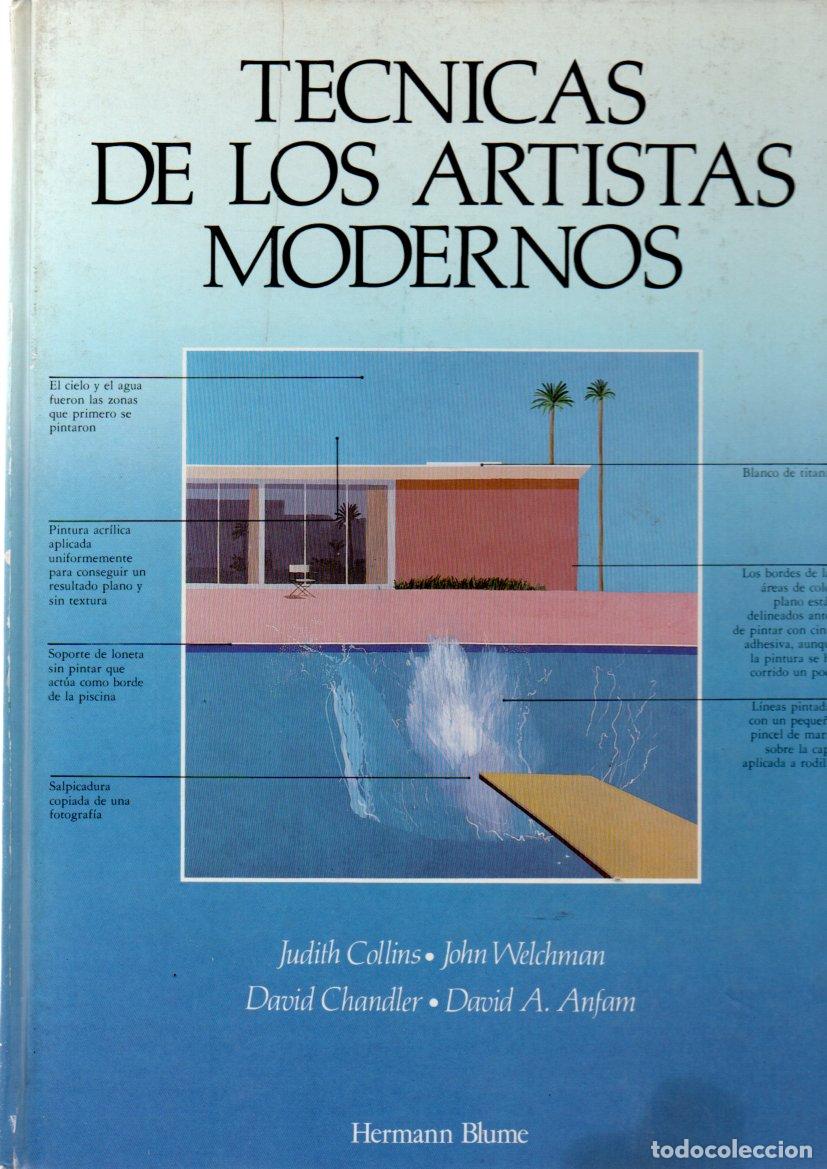 Libros de segunda mano: T&Eacute;CNICAS DE LOS ARTISTAS MODERNOS (BLUME, 1984)