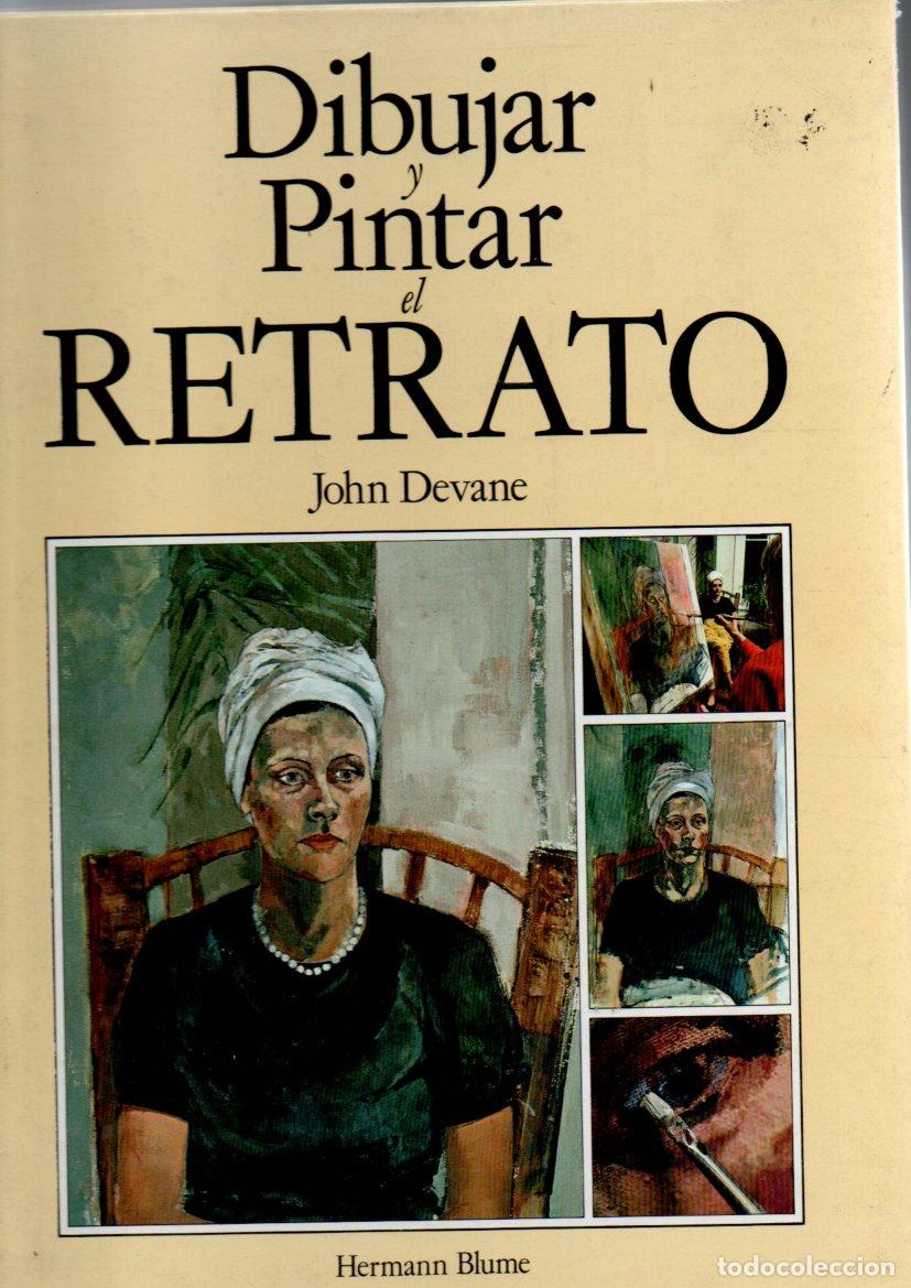 Libros de segunda mano: JOHN DEVANE . DIBUJAR PINTER RETRATO (BLUME, 1984)
