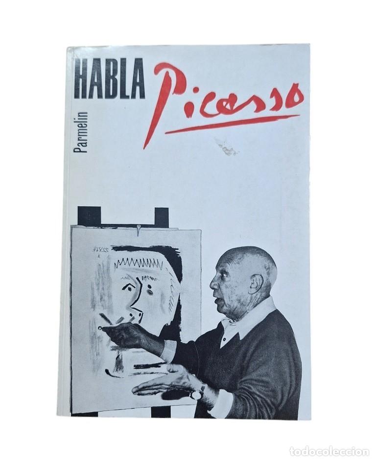 Gebrauchte B&uuml;cher: Parmelin, H&eacute;l&egrave;ne.- HABLA PICASSO