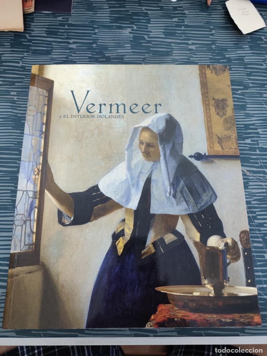 Libros de segunda mano: VERMEER Y EL INTERIOR HOLANDES, ALEJANDRO VERGARA, MADRID,2003,259 P&Aacute;GINAS.