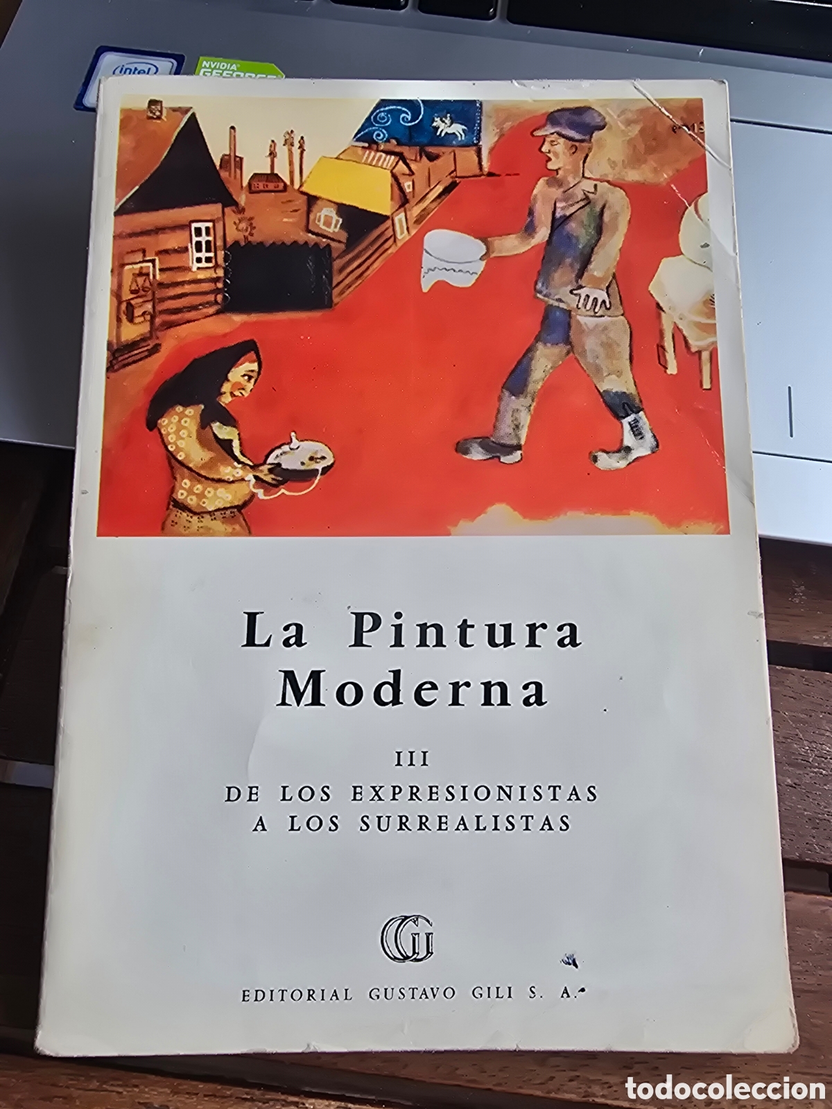 Libros de segunda mano: LA PINTURA MODERNA III Joseph Emile M. Editorial Gustavo Gili 1966 del expresionismo al surrealismo