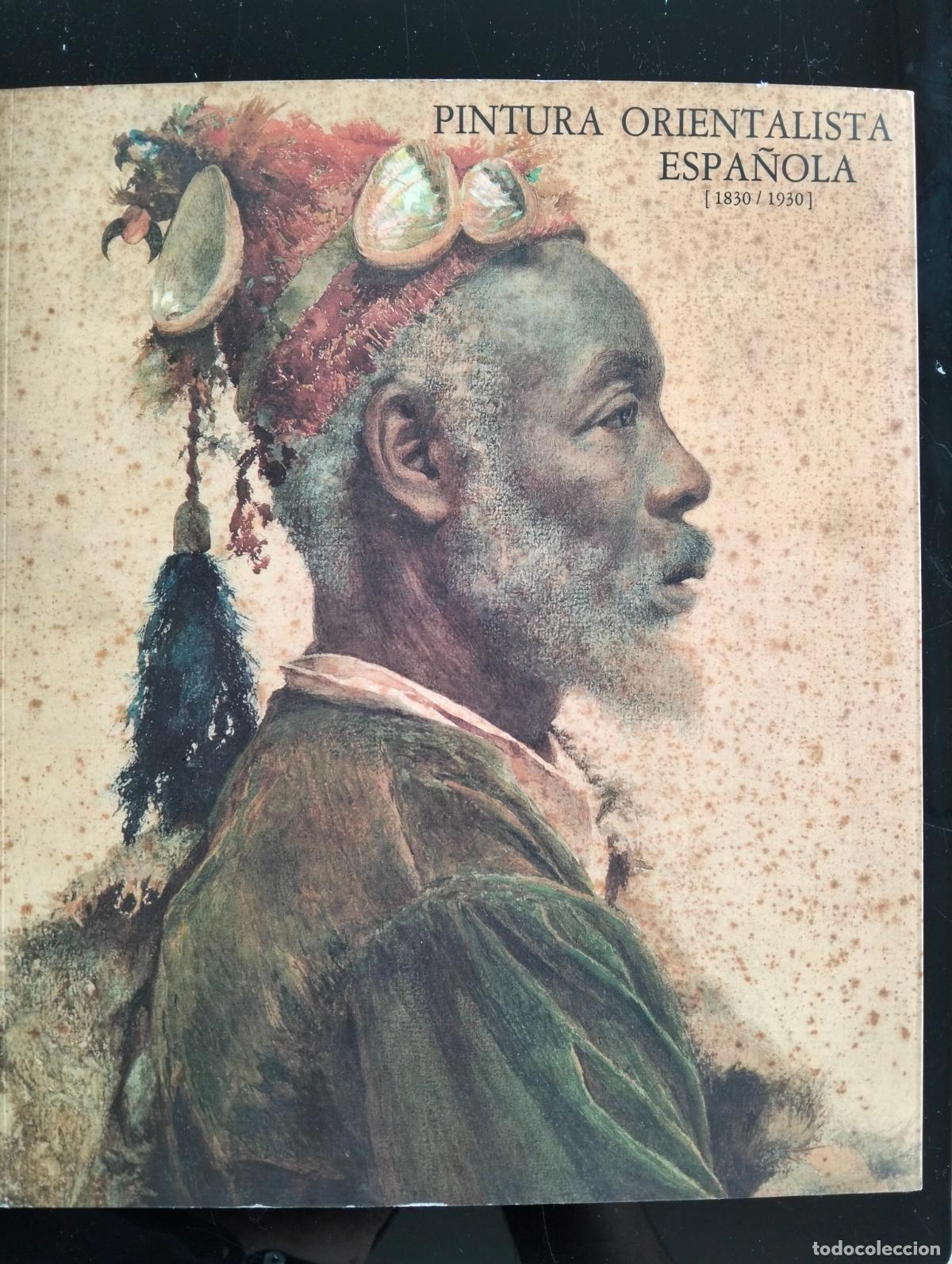 Libros de segunda mano: Pintura Orientalista Espa&ntilde;ola 1830-1930, Fund. Banco Exterior, 1988 VISITA MI CATALOGO L54