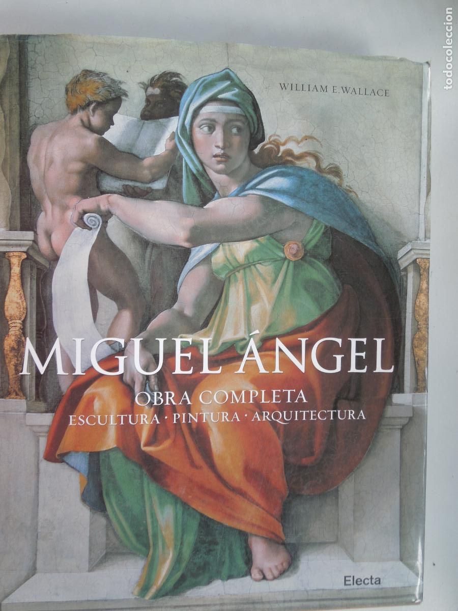 Libros de segunda mano: MIGUEL ANGEL -OBRA COMPLETA - WILLIAM W WALLACE - ESCULTURA, PINTURA , ARQUITECTURA - 2010