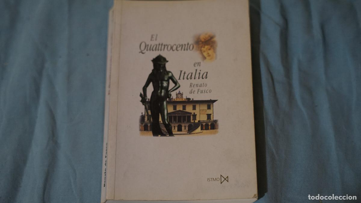 Libros de segunda mano: Renato de Fusco - El quattrocento en Italia - Istmo 1999