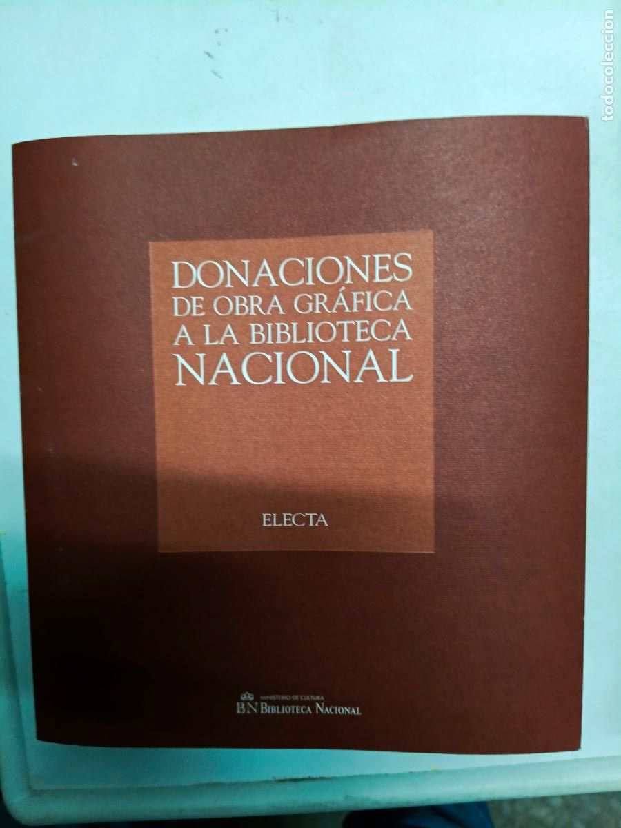Libros de segunda mano: Donaciones de obra gr&aacute;fica a la Biblioteca Nacional, 1989-1992