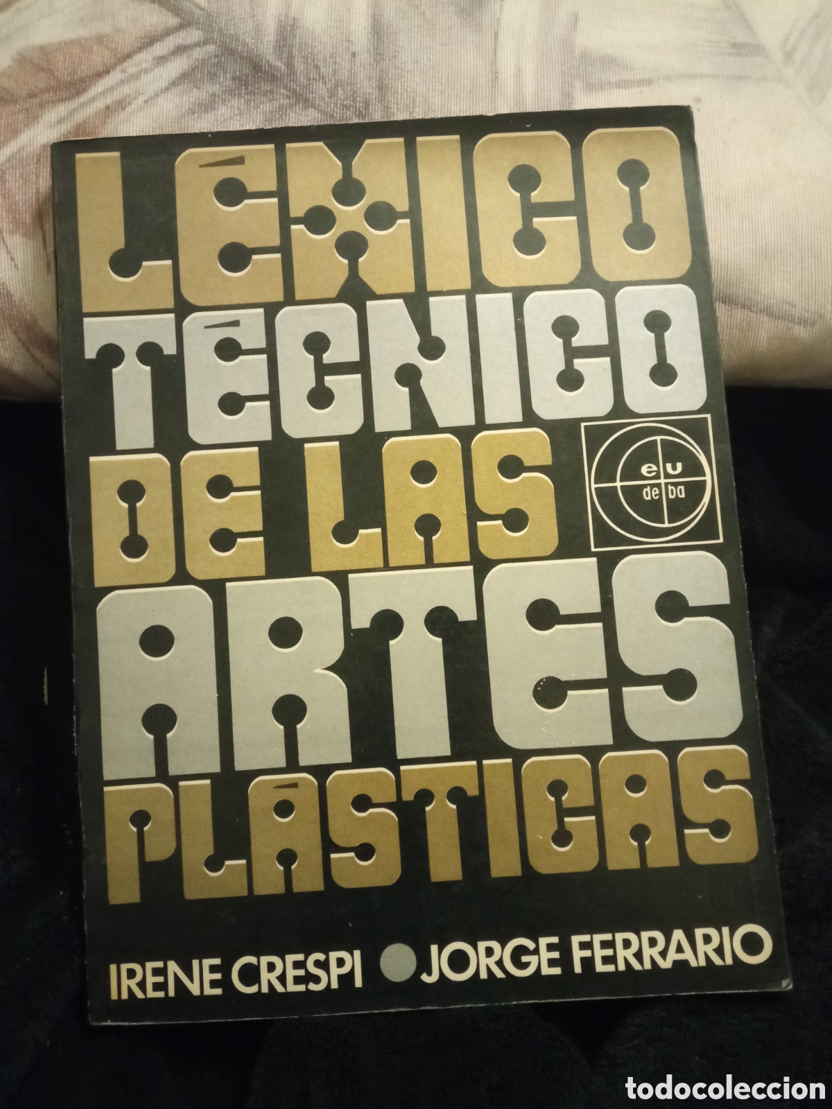 Libros de segunda mano: L&eacute;xico T&eacute;cnico de las Artes Pl&aacute;sticas, Edicion limitada de 3000 ejemplares