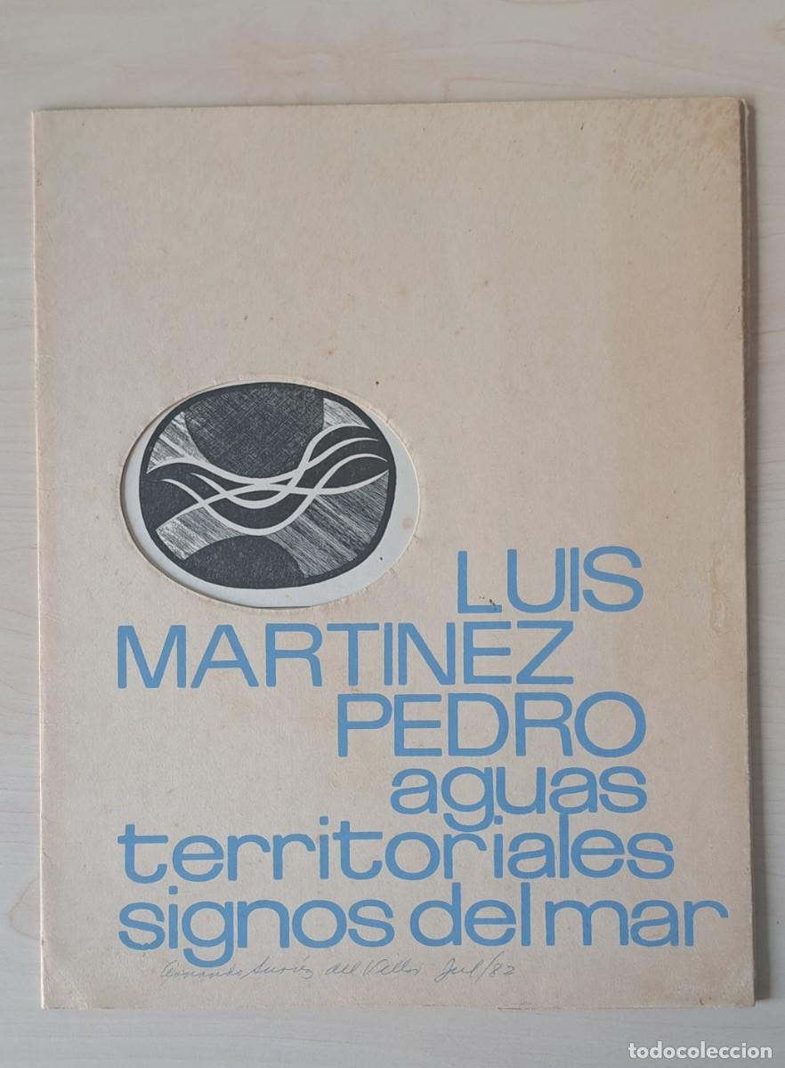 Libros de segunda mano: Luis Mart&iacute;nez Pedro. Aguas territoriales y signos del mar. Cat&aacute;logo de exposici&oacute;n, enero de 1966.