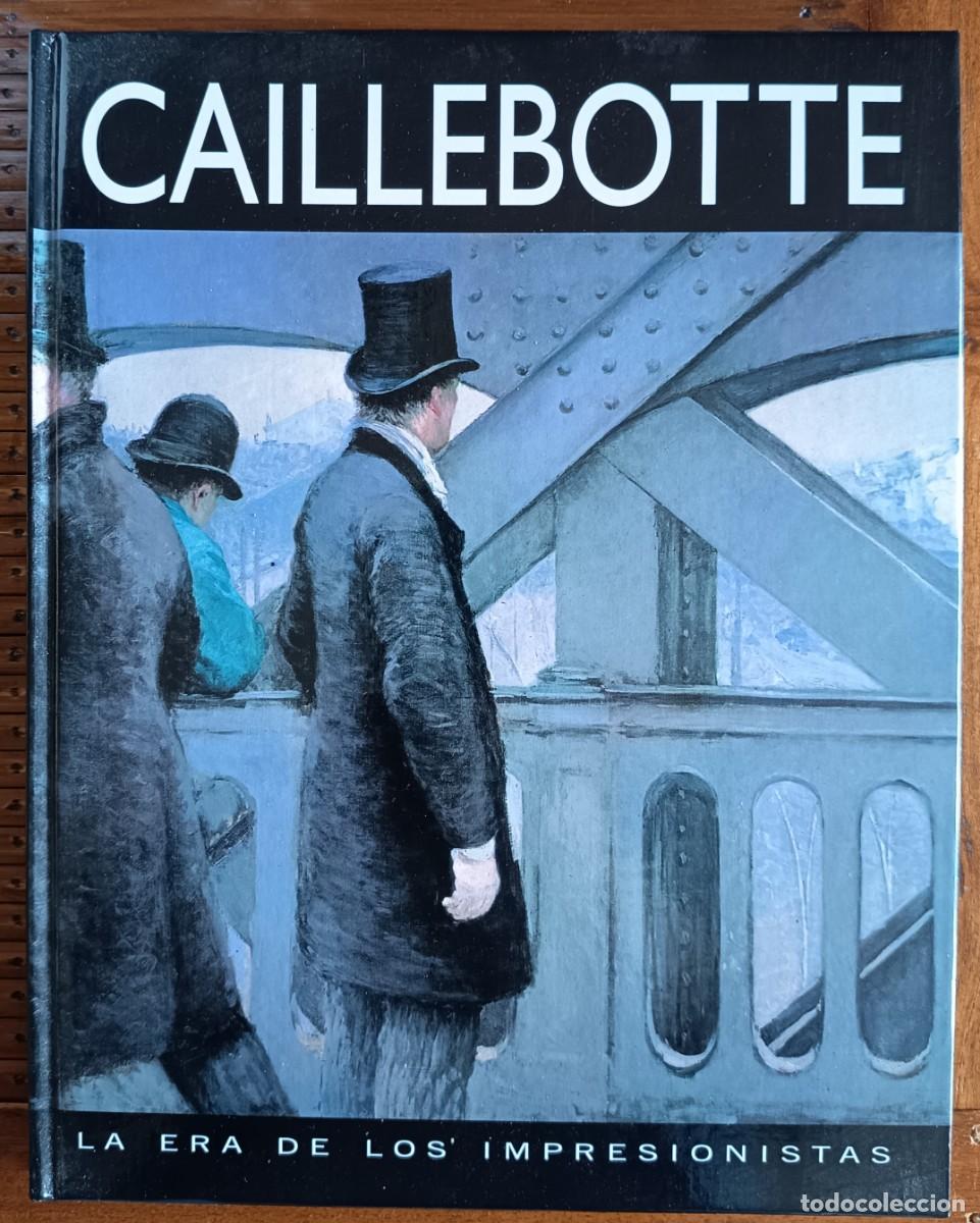 Libros de segunda mano: GUSTAVE CAILLEBOTTE. LIBRO PINTURA. IMPRESIONISMO. ARTE. FRANCIA.