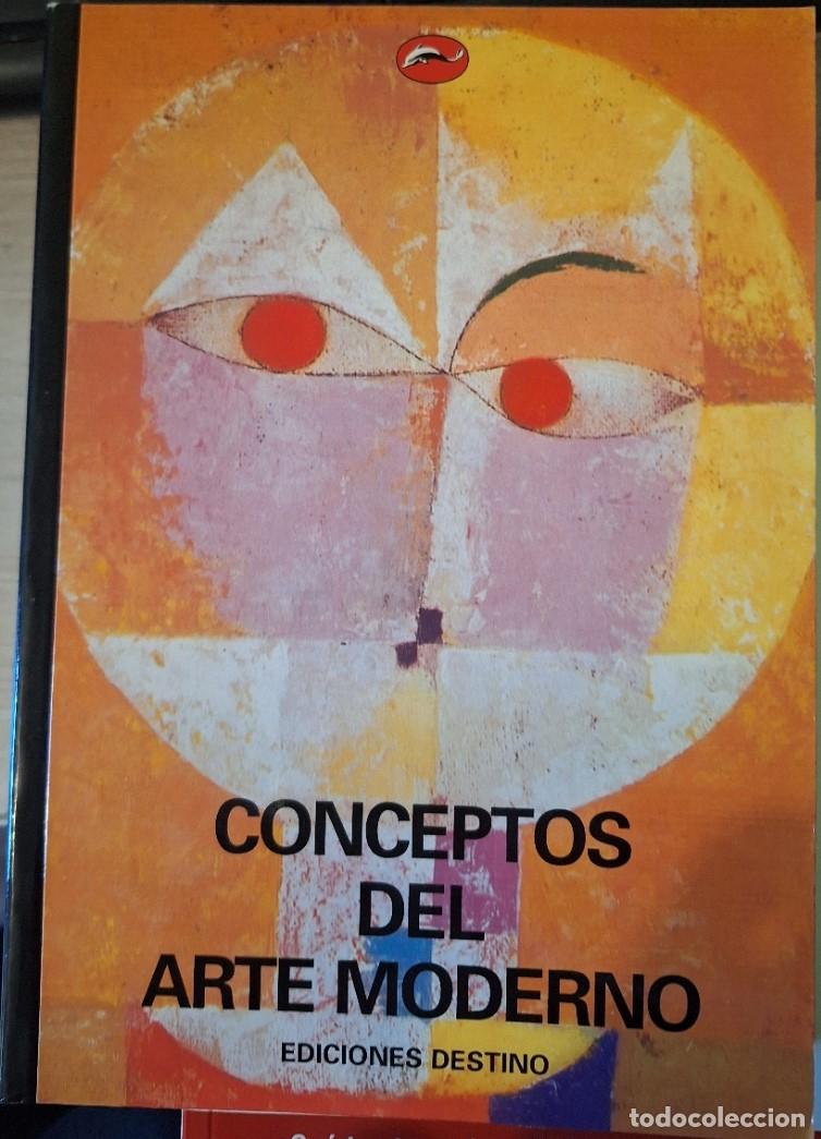Libros de segunda mano: CONCEPTOS DEL ARTE MODERNO. - STANGOS, Nikos.