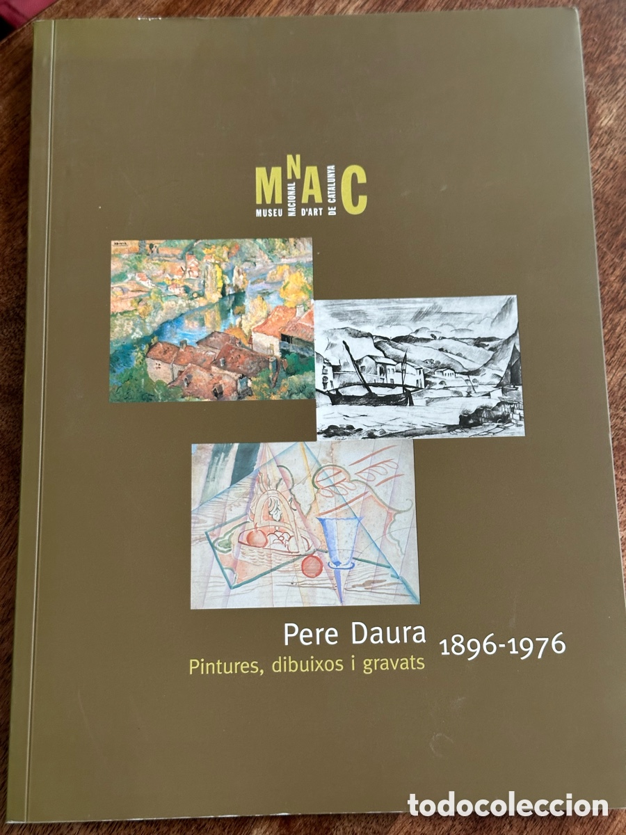 Libros de segunda mano: Cat&aacute;logo Pere Daura Pintures, dibuixos i gravats 1896 1976