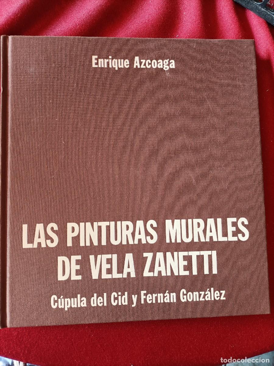 Libros de segunda mano: Las pinturas murales de Vela Zanetti. Enrique Azcoaga. 1981