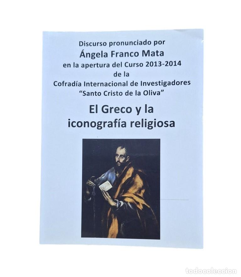 Libri di seconda mano: EL GRECO Y LA ICONOGRAF&Iacute;A RELIGIOSA.- Franco Mata, &Aacute;ngela