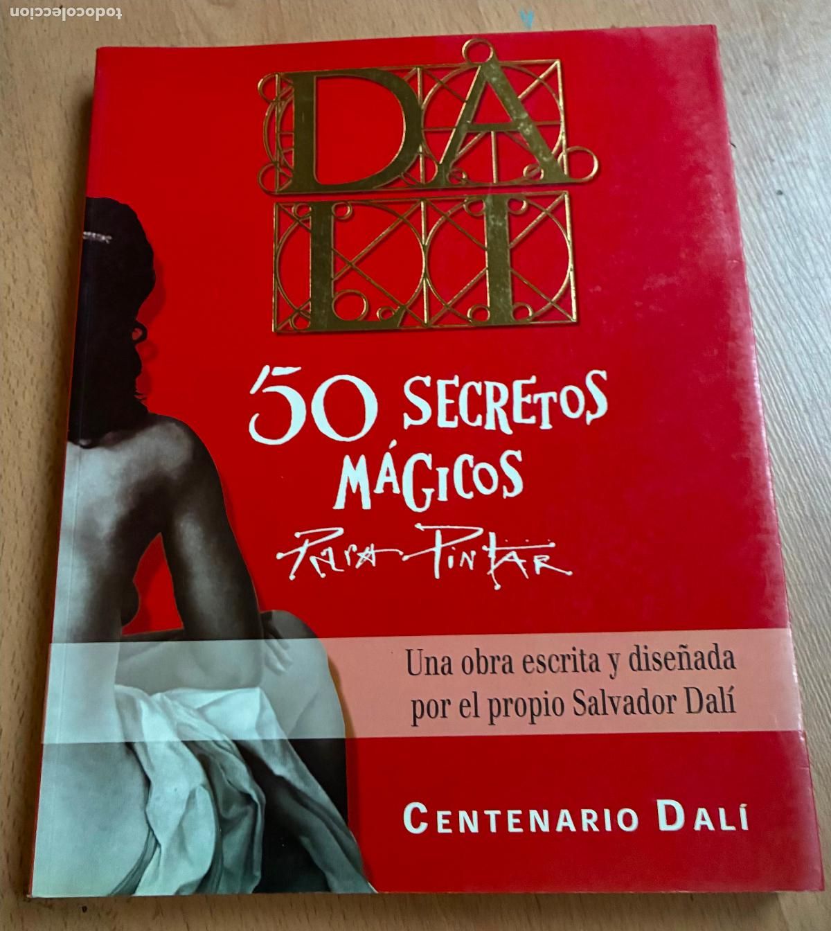Libros de segunda mano: 50 SECRETOS MAGICOS PARA PINTAR, CENTENARIO DALI, 3 EDICION