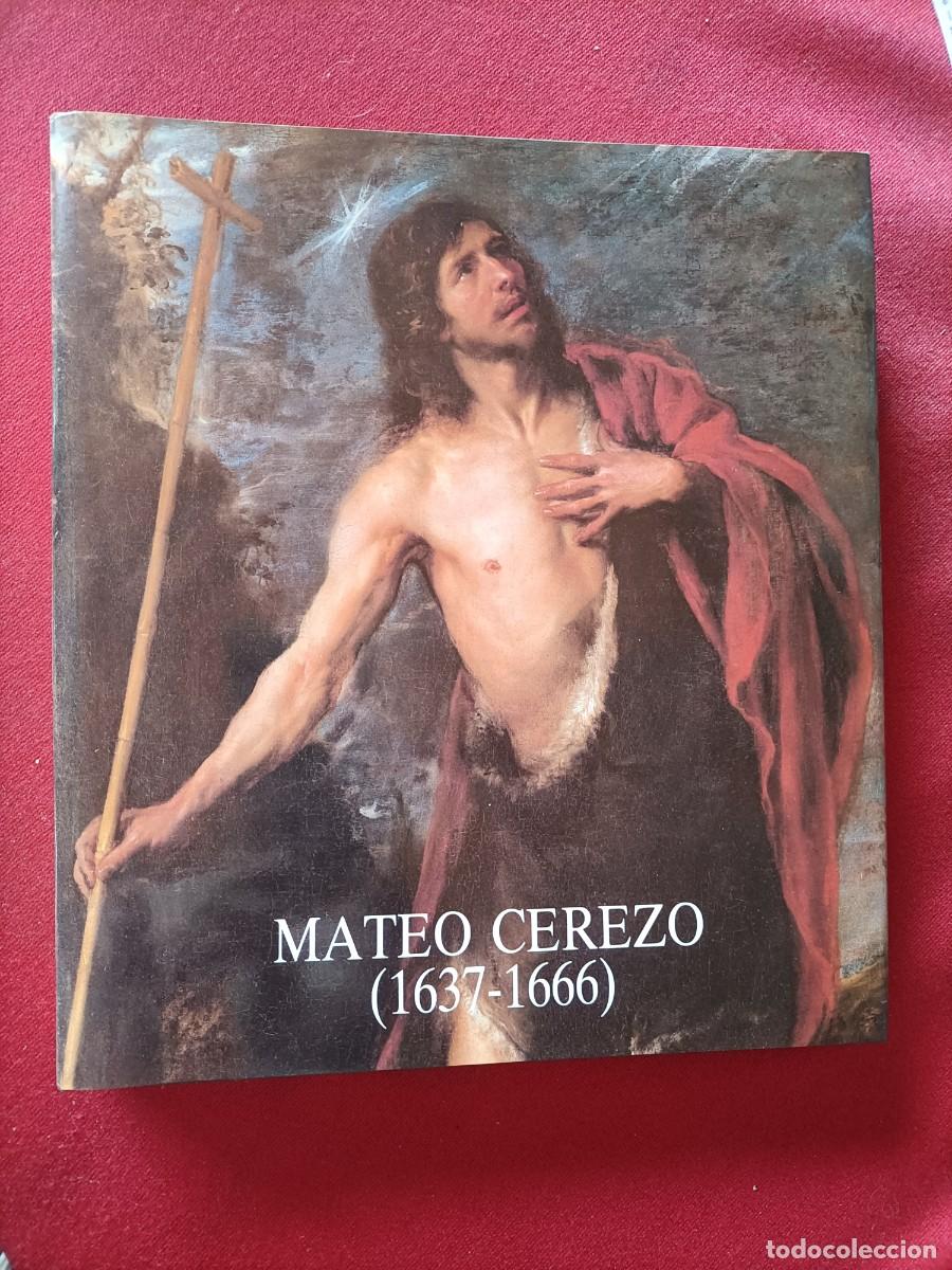 Libros de segunda mano: Mateo Cerezo (1637-1666). Buend&iacute;a J. R / Guti&eacute;rrez, I - 1986