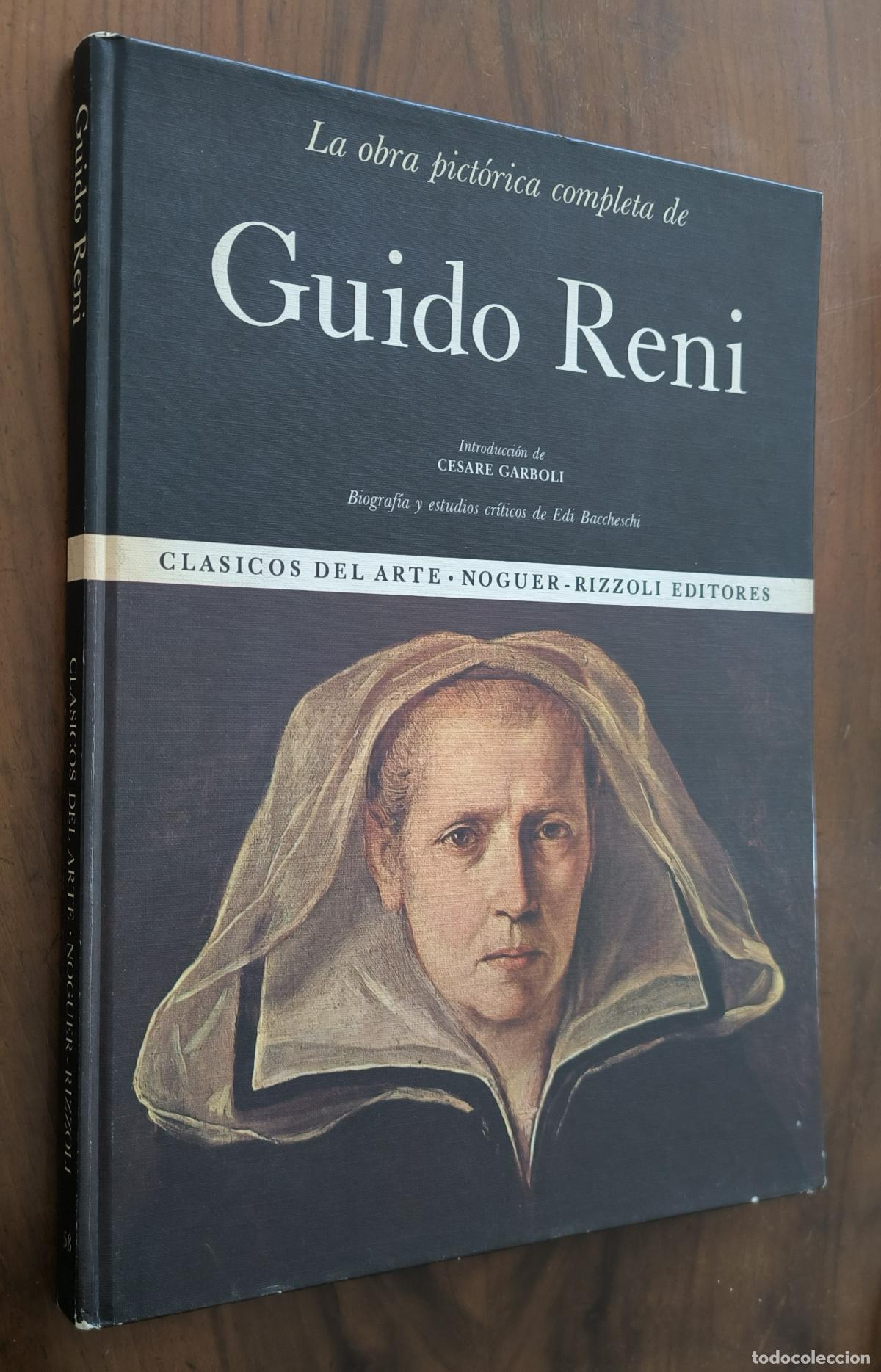 Libros de segunda mano: GUIDO RENI - LA OBRA PICT&Oacute;RICA COMPLETA - CESARE GARBOLI