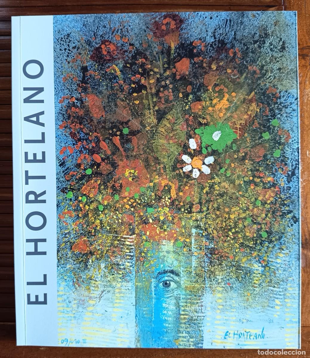 Libros de segunda mano: EL HORTELANO (JOS&Eacute; ALFONSO MORERA ORTIZ). CAT&Aacute;LOGO DE PINTURA. DEDICATORIA AUT&Oacute;GRAFA. ARTE.